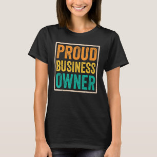Camiseta Fundador de Ceo Boss, orgulloso propietario de un 