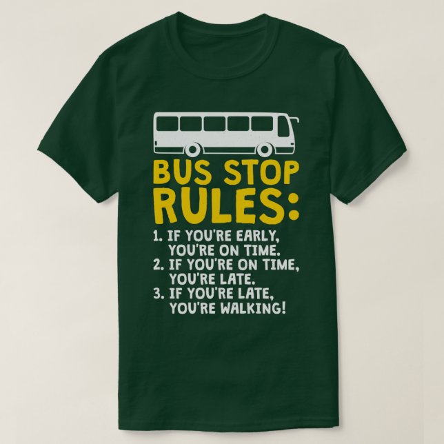 Camiseta Fundadosa parada de autobús de bus Reglas de condu (Diseño del anverso)
