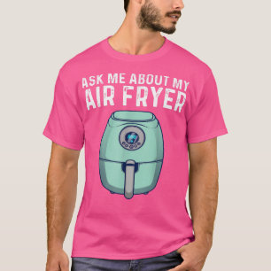 Camiseta Fundadosamente Air Fryer Design Hombres Mujeres Co