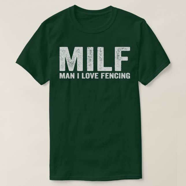 Camiseta Fundadoso hombre del MILF que me encanta esgrimir (Diseño del anverso)