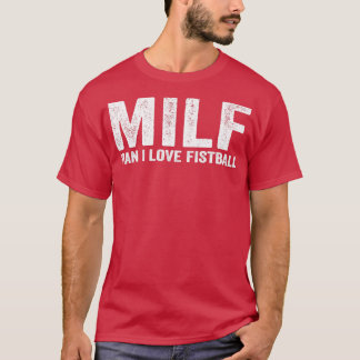 Camiseta Fundadoso jugador de Fútbol MILF Hombre I Amo Fist