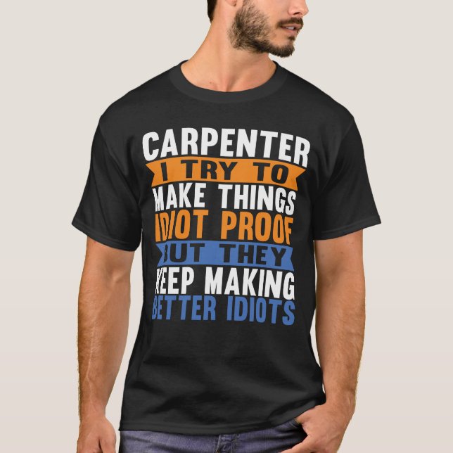 Camiseta Fundido Carpenter Woodworker Lover (Anverso)
