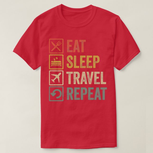 Camiseta Fundido comer dormir viaje repetir estilo retro vi (Diseño del anverso)