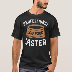 Camiseta Fundido trabajo profesional de catador de comida p