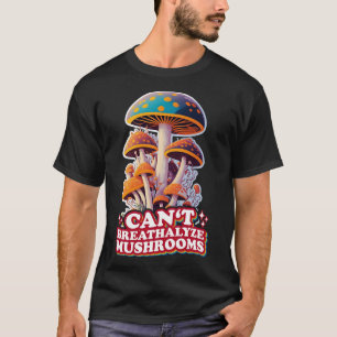 Camiseta Fungos hongos respiran fácil no pueden respirar má