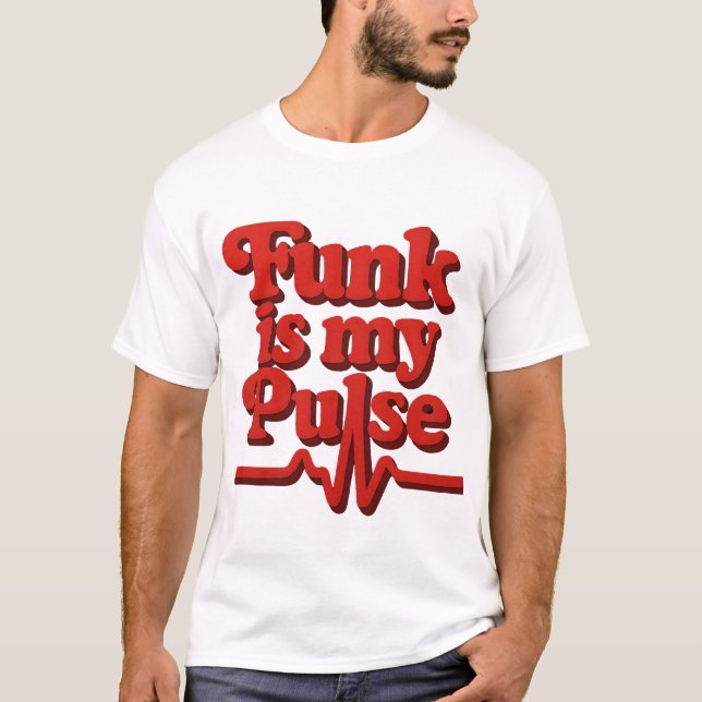 Camiseta Funk es mi pulso rojo (Anverso)