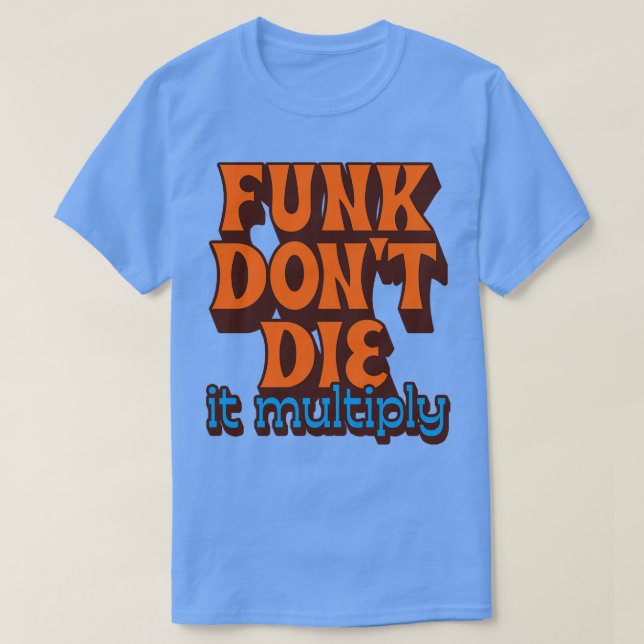 Camiseta Funk no muere multiplica (Diseño del anverso)