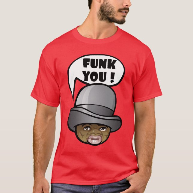 Camiseta ¡Funk you! (Anverso)