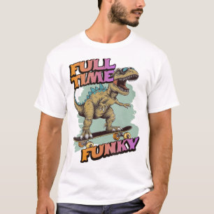 Camiseta Funky a tiempo completo