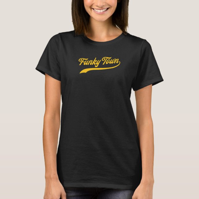 Camiseta FUNKY TOWN Fort Wort TX (Anverso)