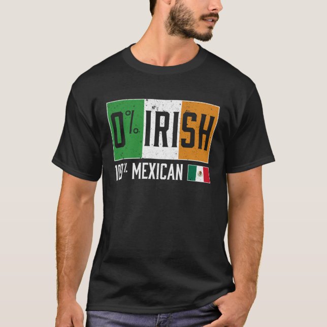 Camiseta Funny 0 IRISH 100 Mexican ST PATRICK'S DAY Retro F (Anverso)