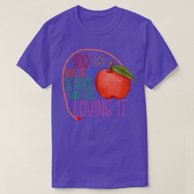 Camiseta Funny 100 Days of School and Still Loving It3 (Diseño del anverso)