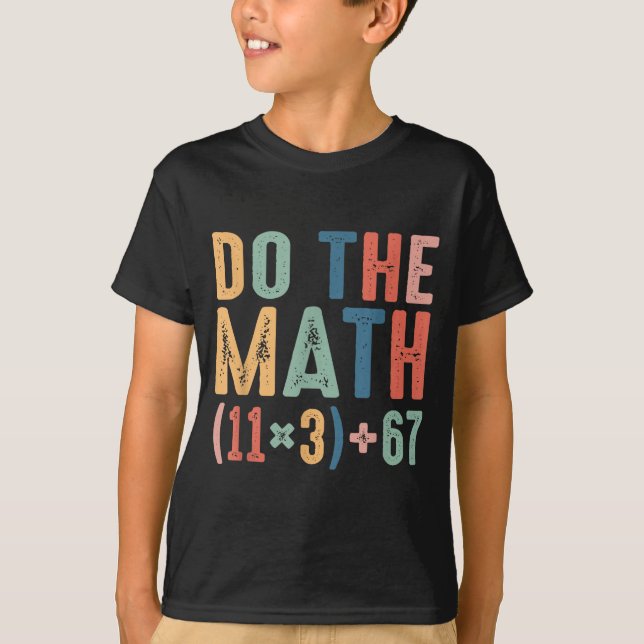 Camiseta Funny 100 Days School Math Equation Do The Math 10 (Anverso)