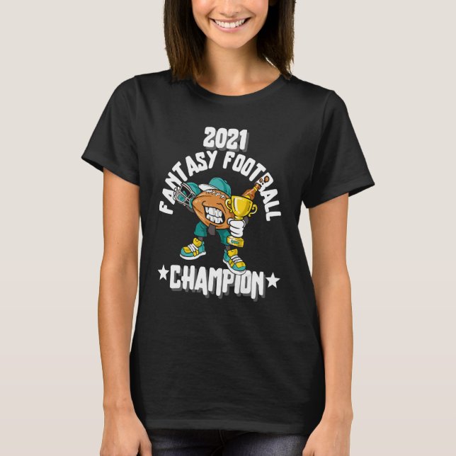 CAMISETA FUNNY 2021 FANTASY FOOTBALL CHAMPION FANTASY LEAGU (Anverso)