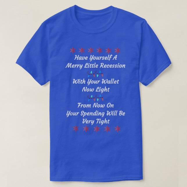 Camiseta Funny 2022 Recession Merry Little Recession Christ (Diseño del anverso)
