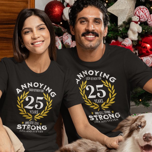 Camiseta Funny 25th Anniversary for couples (Subido por el creador)