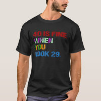 Funny 40 está bien cuando ves 29 graciosos 40 años
