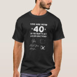 Camiseta Funny 40Th Birthday Outfit - Cumpleaños 40 Years<br><div class="desc">Un regalo gracioso para un hombre de 40 años. Divertido cumpleaños 40 hombres vestidos para los hombres que cumplen 40 años. Divertido dicho por 40 años para hombres y mujeres. Gran idea de regalo de cumpleaños por 40 años para hombres y mujeres. Divertidas ideas de regalo de cumpleaños para los...</div>