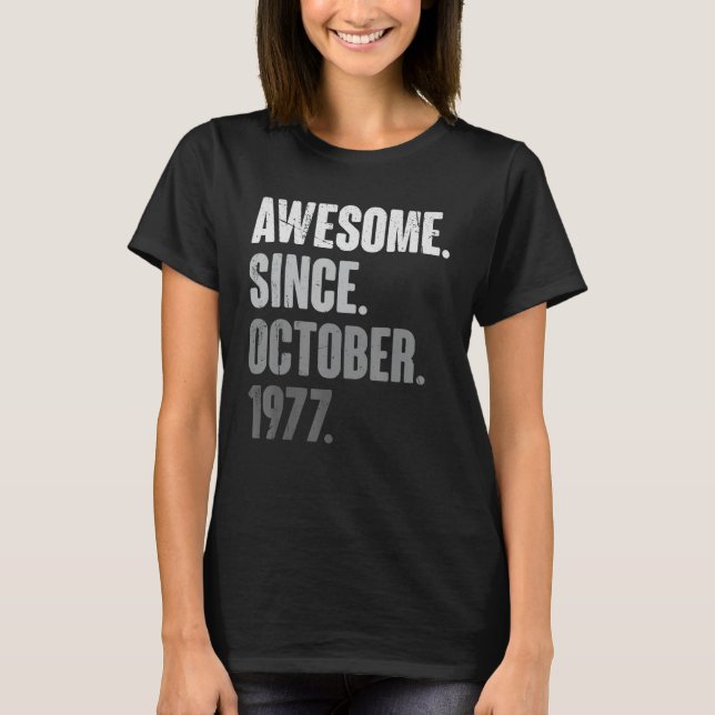 Camiseta Funny 46º cumpleaños 46 años de edad Octubre 1977  (Anverso)