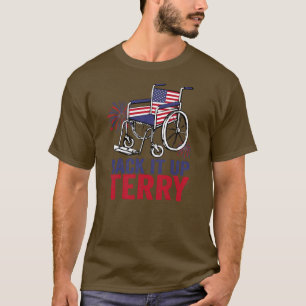 Camiseta Funny 4 De Julio De Atrás Terry Lo Puso Al Contrar