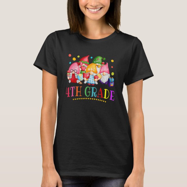 Camiseta Funny 4th Grade Cute Gnome For Teachers 100 Days O (Anverso)