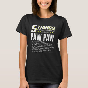Camiseta Funny 5 cosas Abuelo Pawpaw Crazy Funny Idea