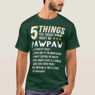 Camiseta Funny 5 cosas Abuelo Pawpaw Crazy Gift Idea
