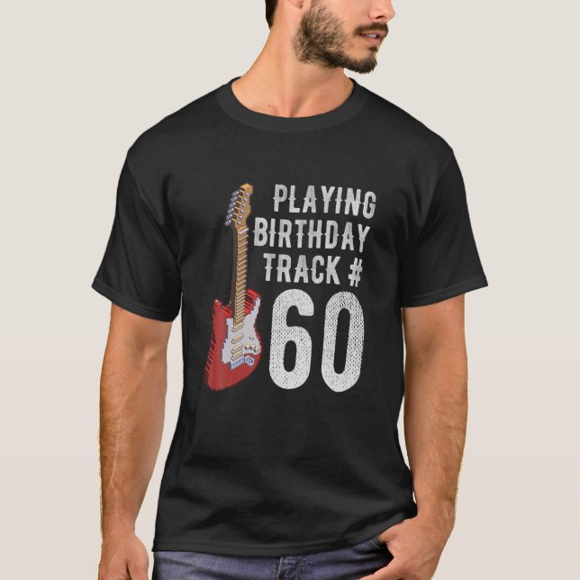 Camiseta Funny 60.º Cumpleaños Música De Guitarra Amante Cu (Anverso)
