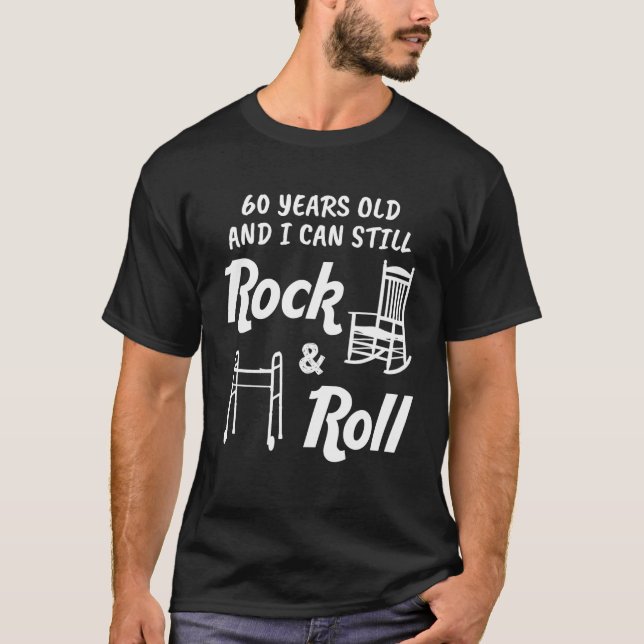 Camiseta Funny 60 Birthday Gag Gift Rock And Roll (Anverso)