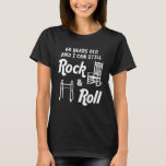 Camiseta Funny 60 Birthday Gag Gift Rock And Roll<br><div class="desc">Graciosa 60.ª Brocha De Regalo De Cumpleaños Rock And Roll Shirt</div>