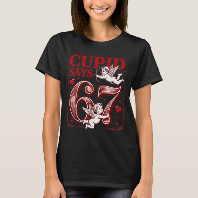 Camiseta Funny 67 Cud Says 67 Valentine Couple Matching Six (Anverso)