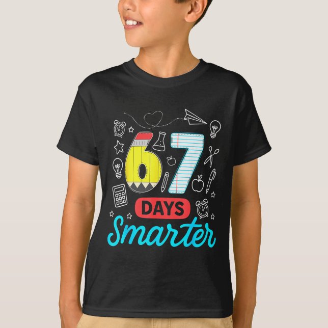 Camiseta Funny 67 Days Smarter Six Seven Meme Teachers Stud (Anverso)