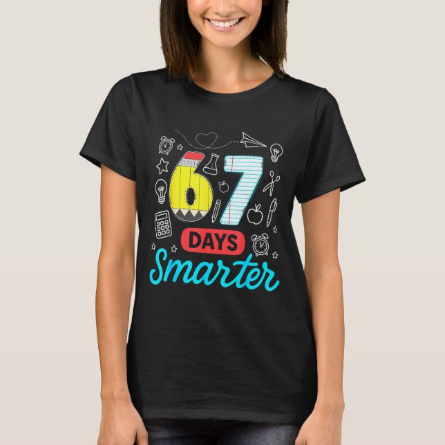 Camiseta Funny 67 Days Smarter Six Seven Meme Teachers Stud (Anverso)
