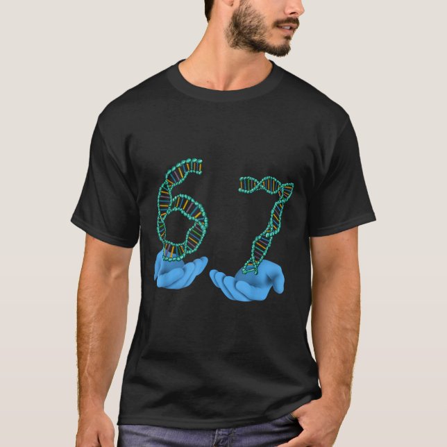 Camiseta Funny 67 Number Meme Dna Replication Molecular Sci (Anverso)