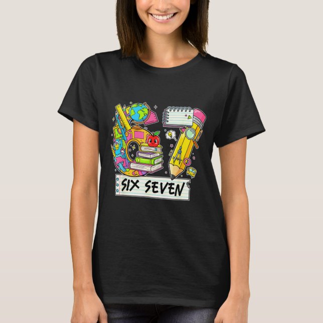 Camiseta Funny 67th Day Of School, Vibes Funny Six Seven 67 (Anverso)