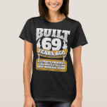 Camiseta Funny 69th Birthday B Day Gift Saying Age 69 Year<br><div class="desc">Funny 69th Birthday B Day Gift Saying Age 69 Year Joke</div>