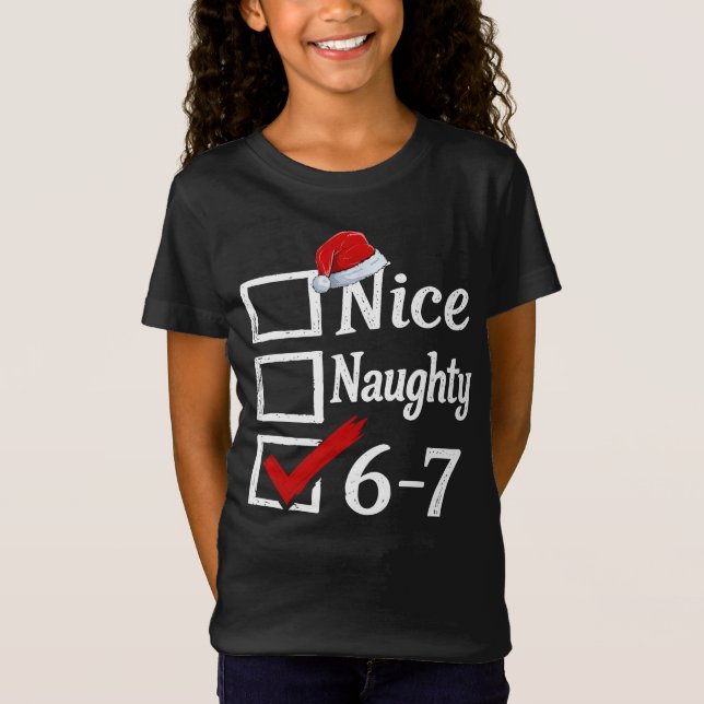 Camiseta Funny 6-7 Meme Nice Naughty 67 Christmas Brain Rot (Anverso)