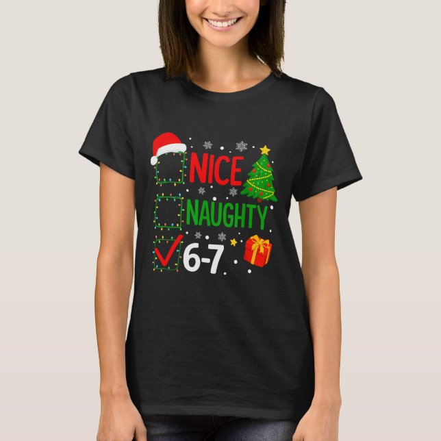 Camiseta Funny 6-7 Meme Nice Naughty 67 Christmas Brain Rot (Anverso)