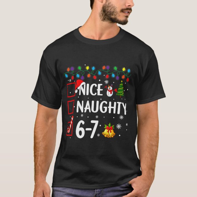 Camiseta Funny 6-7 Meme Nice Naughty 67 Christmas Brain Rot (Anverso)