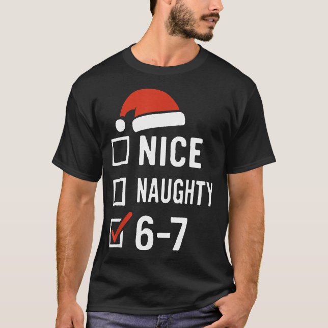 Camiseta Funny 6-7 Meme Nice Naughty Christmas, Six Seven C (Anverso)
