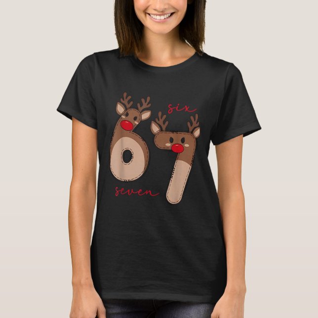 Camiseta Funny 6 7 Six Seven Meme Christmas Reindeer Gen Al (Anverso)