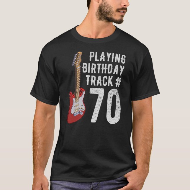 Camiseta Funny 70 cumpleaños Guitar Music Aover cumpleaños (Anverso)
