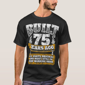 Camiseta Funny 75th Birthday Shirt B-Day Gift Saying Age 75