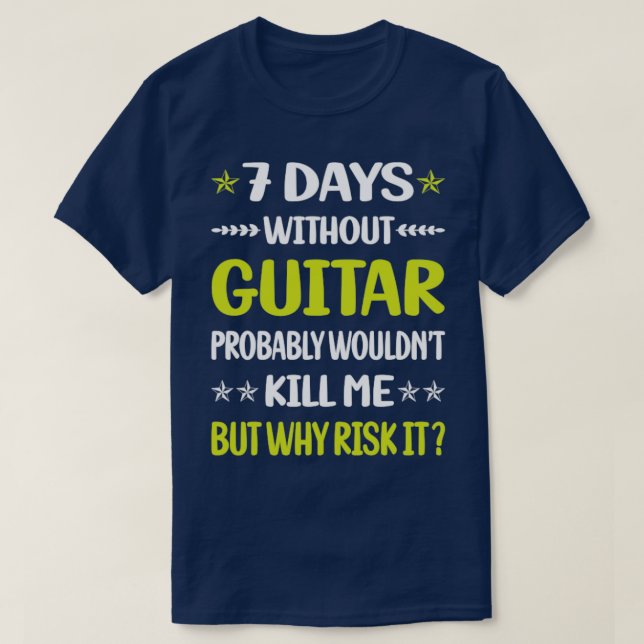 Camiseta Funny 7 días sin guitarrista (Diseño del anverso)