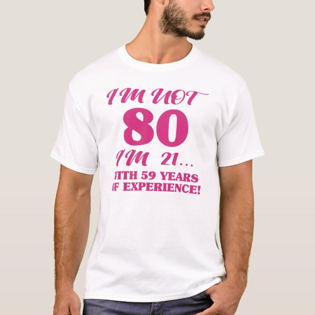 Camiseta Funny 80 cumpleaños (Anverso)