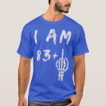 Camiseta Funny 84th Birthday I Am 83 Plus Skeleton Middle F<br><div class="desc">Funny 84th Birthday I Am 83 Plus Skeleton Middle Finger .</div>