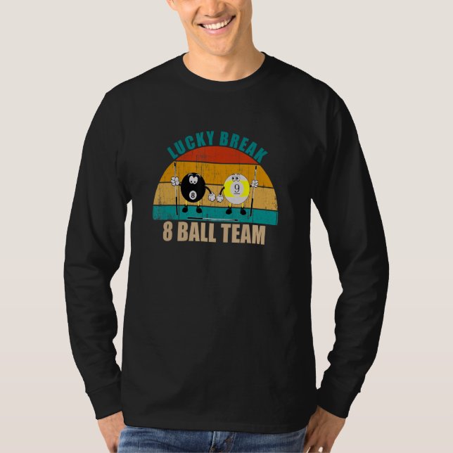 Camiseta Funny 8 9 Ball Billiards Team Lucky Break 8 Ball (Anverso)