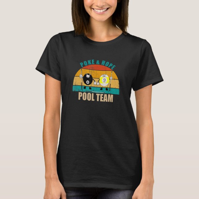 Camiseta Funny 8 9 Ball Billiards Team Poke & Hope Pool (Anverso)