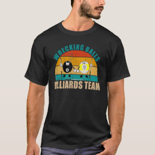 Camiseta Funny 8 9 Ball Billiards Team Wrecking Balls Billi