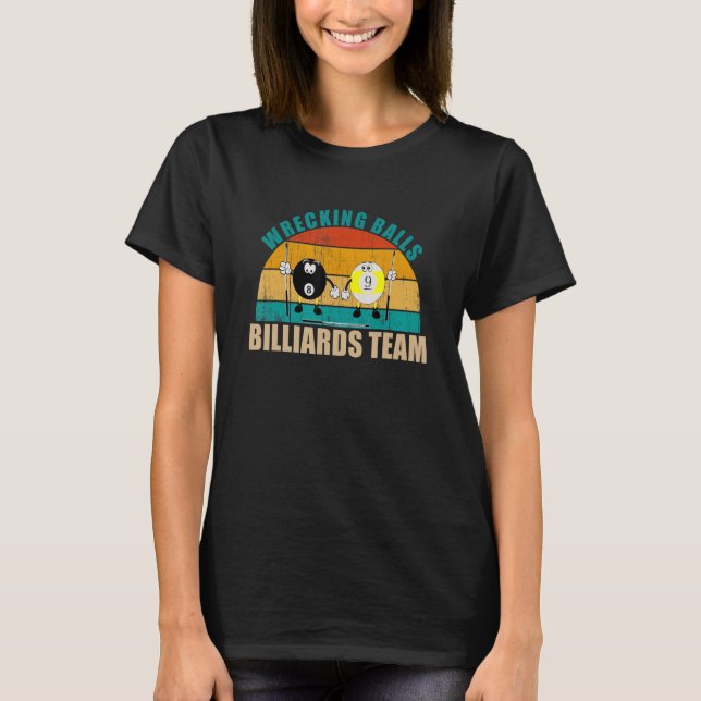Camiseta Funny 8 9 Ball Billiards Team Wrecking Balls Billi (Anverso)